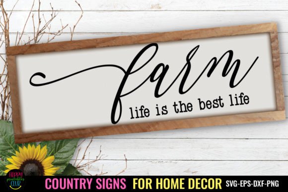 Download Farm Life I Country Signs Home Decor SVG - Life Collection