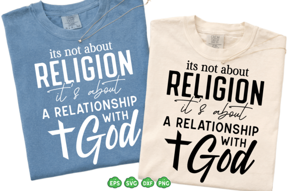 Download It’s Not About Religion PNG SVG, God Svg - Religion Collection